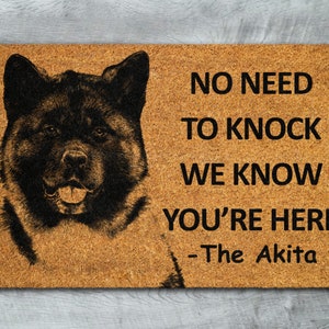 Akita Home Door Mat, The Akita We Know You ARE Here Coir Doormat, Akitas Door Mats, Funny Doormat, Welcome Akita Mats S729