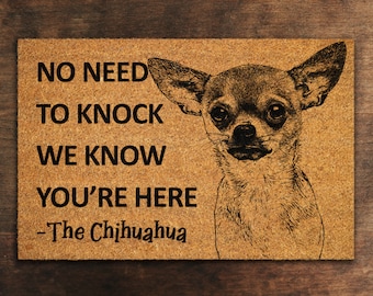 Welcome Chihuahuas Doormat,  Chihuahuas Door Mat, No Need to Knock Chihuahua Doormat, Welcome Chihuahua Doormats, Welcome Dog Breed Mat