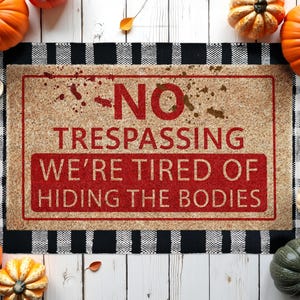 Halloween No Trespassing Coir Door Mat, Welcome Halloween Mat, Front Door Mat, Outdoor Mats, Funny Doormat, Halloween Decor Mat SHBC
