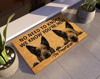 Pomeranian Doormat, We Know You ARE Here, Pomeranians Door Mat, Welcome Funny Dog Doormat, Pomeranian Coir Mat, Pomeranian Dog Breeds S967