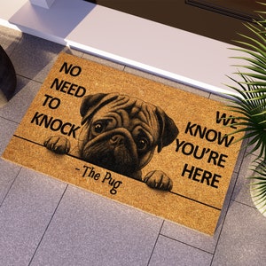 Pug Coir Doormat, Hope You Like Pugs Door Mat, No Need to Knock, Pugs Coir Mat, Dog Breeds Front Doormat, Angry Pug Mat S1594