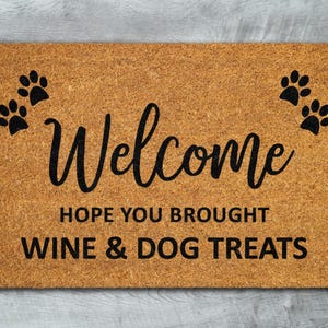 Wine and Dog Treats Mat, Winer Door Mats, Funny Wine Doormat, Welcome Mats S655