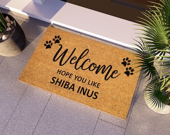 Shiba Inu Terrier Doormat, Hope You Like Shiba Inus Door Mat, Welcome Funny Doormat, Shiba Inu Coir Mat, Dog Breeds Front Door Mat S1602