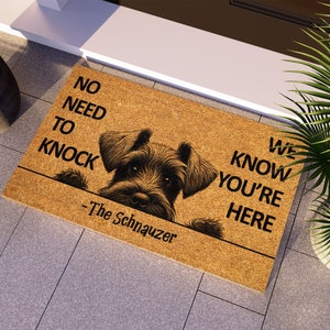 Schnauzer Doormat, We Know You ARE Here Schnauzers Door Mat, Welcome Funny Doormat, Welcome Coir Mat, Schnauzer Dog Breeds S974 image 3
