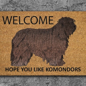 Komondors Door Mat, Welcome Komondor Door Mats, Hope You Like Komondors Coir Door Mats, Komondor Outdoor Coir Mat S605