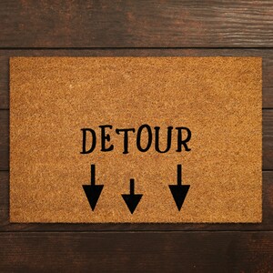 Funny Detour Doormat, Detour Door Mat, Detour Doormats, Welcome  Mat, Funny Detour Doormat, Welcome Detour Mats