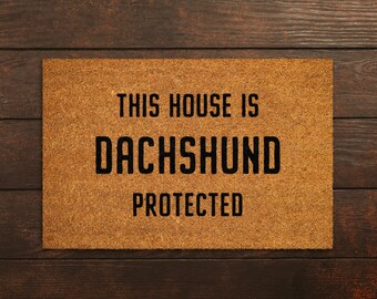 Dachshund Coir Door Mat, Funny Dogs Door Mat, Funny This House Dachshund Protected Doormat, Welcome Mats, Coir Mats S338