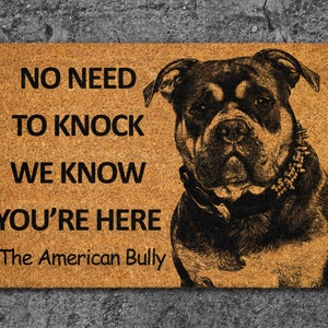 American Bully Door Mat, Funny We Know You ARE Here Door Mats, American Bully  Doormat, American Bully Coir Mat, American Bully Welcome Mats