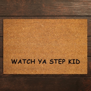 Watch Ya Step Kid Doormats, Watch Ya Step Doormat, Funny Door Mat, New Home Gift, Wedding Gift Doormat, Kid Door Mat