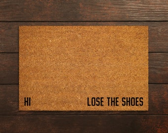 Hi Lose the Shoes Doormat, Hi Lose the Shoes Door Mats, Lose the Shoes Mat, Home Doormats, Funny Doormat, Welcome Funny Mat, Welcome Doormat