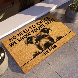 Pitbull Home Door Mat, Pitbull We Know You ARE Here Coir Doormat, Spring Door Mats, Funny Doormat, Welcome Mats, Personalize Door Mats S962