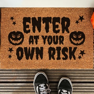 Halloween Doormat Enter at Your Own Risk , Coir Door Mat, Welcome Witches Mat, Front Door Mat, Outdoor Mats, Funny Doormat, Fall Welcome Mat