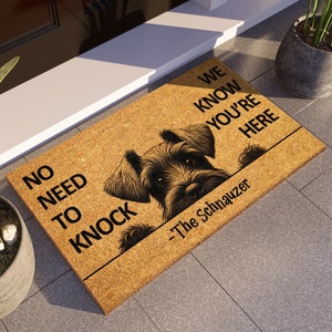 Schnauzer Doormat, We Know You ARE Here Schnauzers Door Mat, Welcome Funny Doormat, Welcome Coir Mat, Schnauzer Dog Breeds S974 image 1