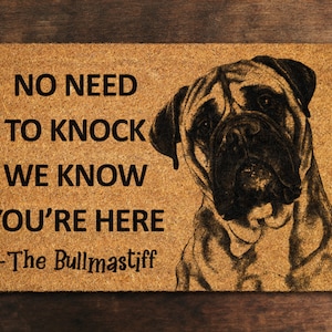 Bullmastiff Mat, We Know You ARE Here Door Mats, Bullmastiff Funny Doormat, Bullmastiff Welcome Mats, Bullmastiff Mat, Bullmastiff Mat S757