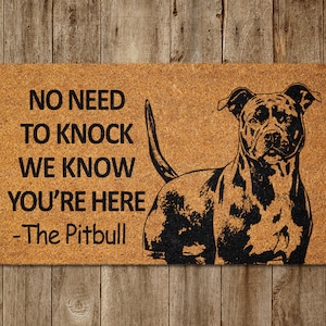 The Pitbull Home Door Mat, Pitbull We Know You ARE Here Spring Door Mats, Funny Doormat, Welcome Mats