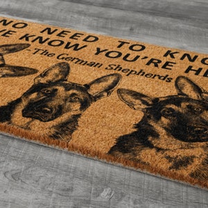 The German Shepherds Door Mat, We Know You ARE Here Shepherd Dogs Door Mat, Funny German Shepherd Doormat, Welcome  German Shepherd Mat S736