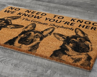 The German Shepherds Door Mat, We Know You ARE Here Shepherd Dogs Door Mat, Funny German Shepherd Doormat, Welcome  German Shepherd Mat S736