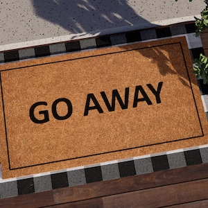 Go Away Welcome Door Mats, Welcome Go Away Mat, Go Away Home Doormats, Funny Doormat, Go Away Funny Mats, Gift Doormats, Go Away Door Mats
