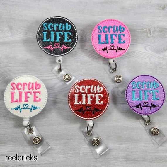 Scrub Life Badge Reel, Glitter Nurse Badge, Retractable Badge Reel,  Personalized Badge