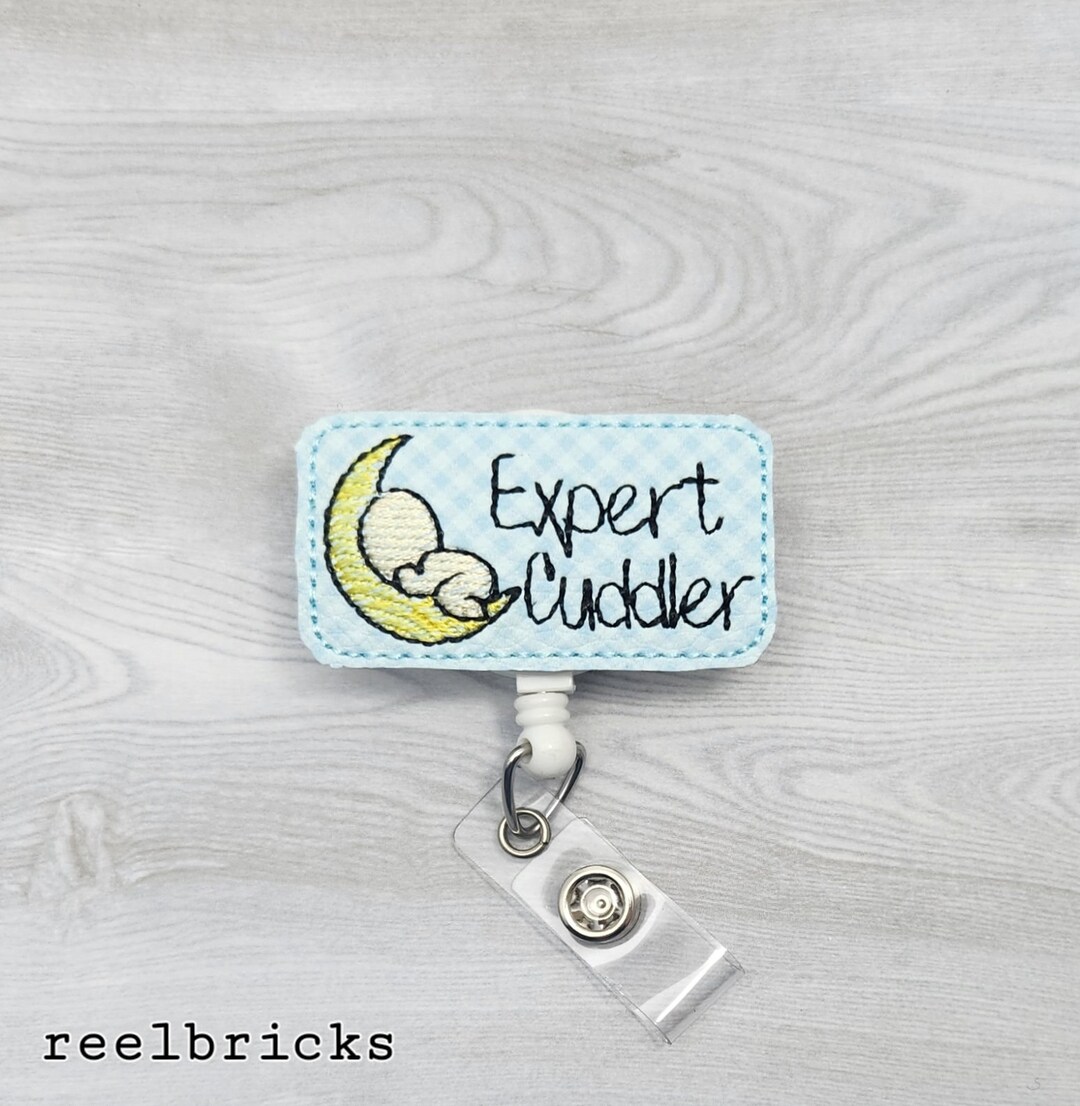 Expert Cuddler Nurse Badge Reel Baby Moon Feltie Labor and Delivery Mother  Baby Student INTERCHANGEABLE Retractable ID Gynecologist 