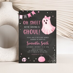 May include: A Halloween-themed baby shower invitation with a black chalkboard background. The invitation features pink text and a watercolor ghost illustration. The text reads "Oh Sheet We're Having a Ghoul!" and includes event details.