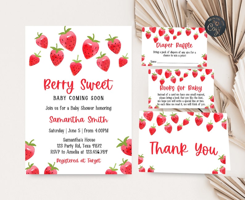 May include: A baby shower invitation with a strawberry theme. The invitation says "Berry Sweet Baby Coming Soon" and includes the name Samantha Smith, the date and time of the shower, and the location. The invitation also includes information about the registry and RSVP.