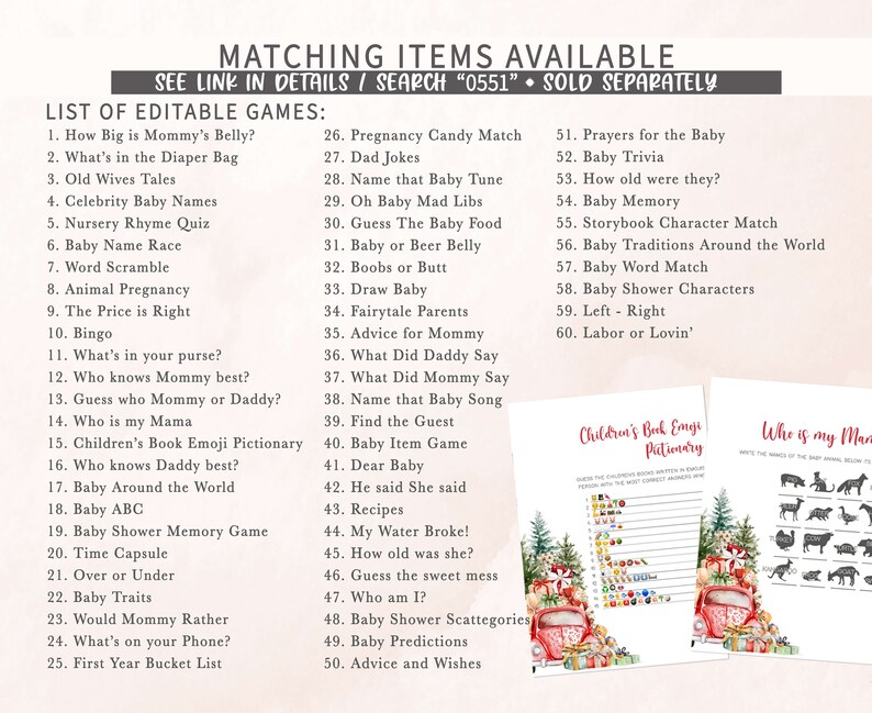 May include: A list of editable baby shower games, including "How Big is Mommy's Belly?" and "Baby Trivia." The image also displays two printable game sheets: "Children's Book Emoji Pictionary" and "Who is my Mama?" with festive holiday decorations.