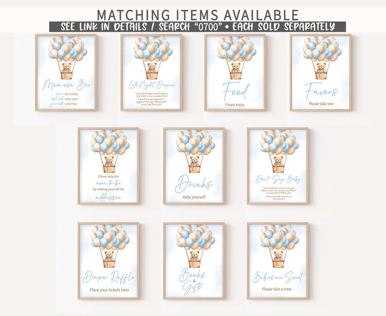 May include: Nine printable signs for a baby shower with a blue and beige color scheme. Each sign features a hot air balloon with a teddy bear and a different message. The messages include "Mimosas Bar", "Late Night Snacks", "Food", "Favors", "Please Help the Mom-to-Be", "Drinks", "Don't Say Baby", "Diaper Raffle", "Books & Gifts", and "Babies are Sweet".