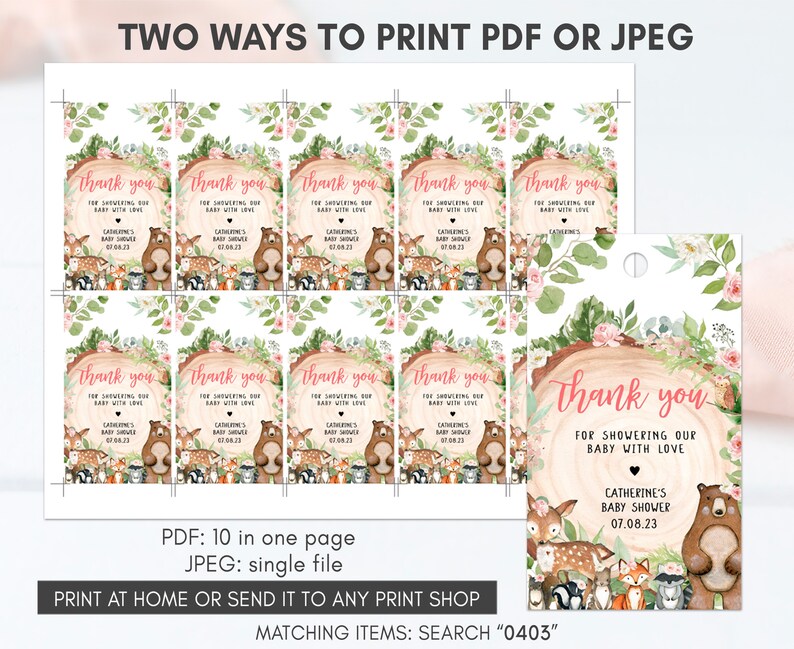 May include: Ten printable thank you tags featuring a woodland theme with a brown bear, deer, fox, and other woodland creatures. The tags are decorated with pink flowers and greenery. The text on the tags reads "Thank you for showering our baby with love."  The tags are designed for a baby shower.