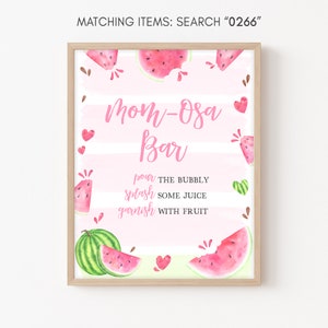 Mom Osa バー サイン ピンク スイカ ベビーシャワー、スイカ ガール ベビーシャワー Momosa サイン、スイカ パーティー デコレーション ミモザ 印刷可能テンプレート 0266