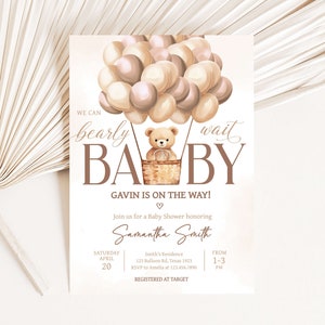 Editable Brown Bear Baby Shower Invitation, Boho Hot Air Balloons Baby Shower Invite, Neutral We Can Bearly Wait Baby Shower Invitation 0702 image 1