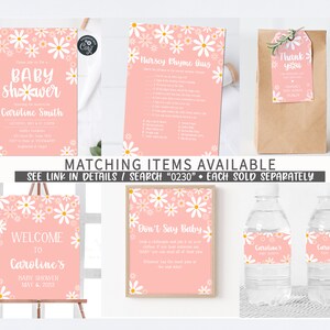 May include: A set of printable baby shower party decorations featuring a pink and white daisy pattern. The set includes a welcome sign, a game card, a thank you tag, and water bottle labels. The text on the welcome sign reads "Welcome to Caroline's Baby Shower May 6, 2023". The game card is a nursery rhyme quiz. The thank you tag says "Thank you". The water bottle labels say "Caroline's Baby Shower".