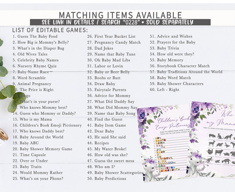 May include: A printable list of baby shower game ideas with a purple floral design. The list includes games like "Guess the Baby Food", "How Big is Mommy's Belly?" and "Baby Shower Characters".