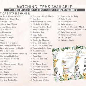 May include: A printable set of baby shower games with a jungle theme. The games include "How Big is Mommy's Belly?", "What's in the Diaper Bag", "Old Wives Tales", "Celebrity Baby Names", "Nursery Rhyme Quiz", "Baby Name Race", "Word Scramble", "Animal Pregnancy", "The Price is Right", "Bingo", "What's in your purse?", "Who knows Mommy best?", "Guess who Mommy or Daddy?", "Who is my Mama", "Children's Book Emoji Pictionary", "Who knows Daddy best?", "Baby Around the World", "Baby ABC", "Baby Shower Memory Game", "Time Capsule", "Over or Under", "Baby Traits", "Would Mommy Rather", "What's on your Phone?", "First Year Bucket List", "Pregnancy Candy Match", "Dad Jokes", "Name that Baby Tune", "Oh Baby Mad Libs", "Guess The Baby Food", "Baby or Beer Belly", "Boobs or Butt", "Draw Baby", "Fairytale Parents", "Advice for Mommy", "What Did Daddy Say", "What Did Mommy Say", "Name that Baby Song", "Find the Guest", "Baby Item Game", "Dear Baby", "He said She said", "Recipes", "My Water Broke!", "How old was she?", "Guess the sweet mess", "Who am I?", "Baby Shower Scattegories", "Baby Predictions", "Advice and Wishes", "Prayers for the Baby", "Baby Trivia", "How old were they?", "Baby Memory", "Storybook Character Match", "Baby Traditions Around the World", "Baby Word Match", "Baby Shower Characters", "Left - Right", "Labor or Lovin'".