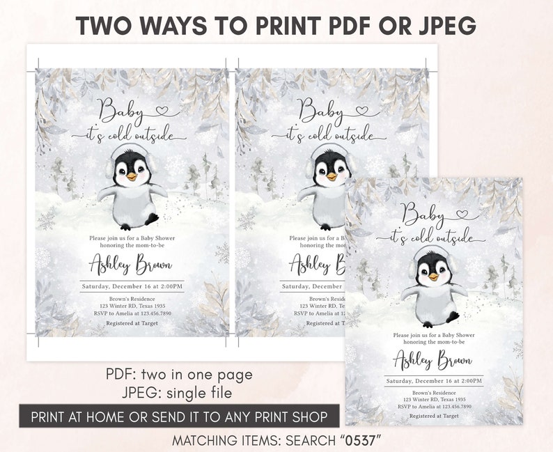 May include: Baby shower invitations with a winter theme. The design features a watercolor illustration of a penguin wearing a winter hat. The text reads "Baby it's cold outside" and includes event details. The invitations are available in PDF and JPEG formats.