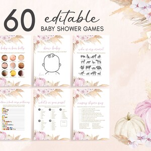 May include: A collection of 60 editable baby shower games. The design features a soft, neutral color palette with floral and pumpkin accents. Games include "Baby or Beer Belly" and "Draw Baby".