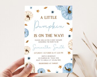 May include: Baby shower invitation with a watercolor design. The invitation features blue and white pumpkins, fall leaves, and the text "A Little Pumpkin Is On The Way!" The invitation includes the name Samantha Smith and event details.