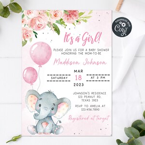 May include: Pink and white baby shower invitation with a watercolor floral design and a cute gray elephant holding pink balloons. The text reads "It's a Girl!" and includes the name "Maddison Johnson", the date "March 18, 2023", and the time "3 PM".
