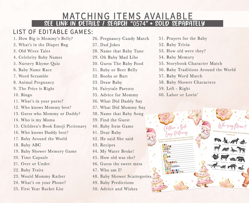 May include: A printed sheet with a list of 60 editable baby shower games, including "How Big is Mommy's Belly?" and "Baby Trivia." The image also shows matching game sheets with festive illustrations.