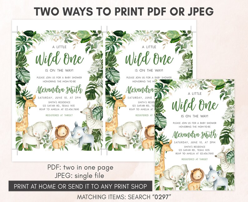 May include: Two printable baby shower invitations with a jungle theme. The invitations feature a green leafy border with a giraffe, elephant, lion, zebra, and rhinoceros. The text reads "A Little Wild One is on the way!" and includes the baby shower date, time, location, and RSVP information. The invitations are available in PDF and JPEG formats.