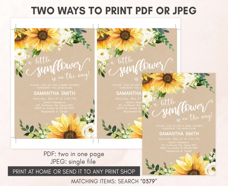 May include: Two printable baby shower invitations featuring a sunflower design with the text "a little sunflower is on the way!" and the name "Samantha Smith".