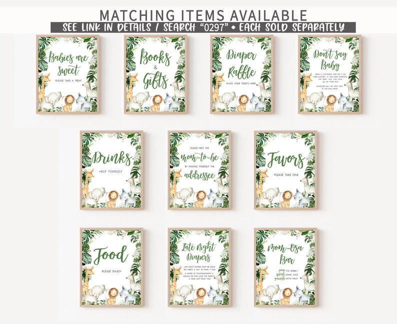 May include: A set of ten printable signs for a jungle-themed baby shower. The signs feature a variety of jungle animals, including a lion, giraffe, and zebra. The signs are decorated with green leaves and flowers. The text on the signs includes "Babies are Sweet", "Books & Gifts", "Diaper Raffle", "Don't Say Baby", "Drinks", "Mom-to-be Address", "Favors", "Food", "Late Night Diapers", and "Mom-osa Bar".