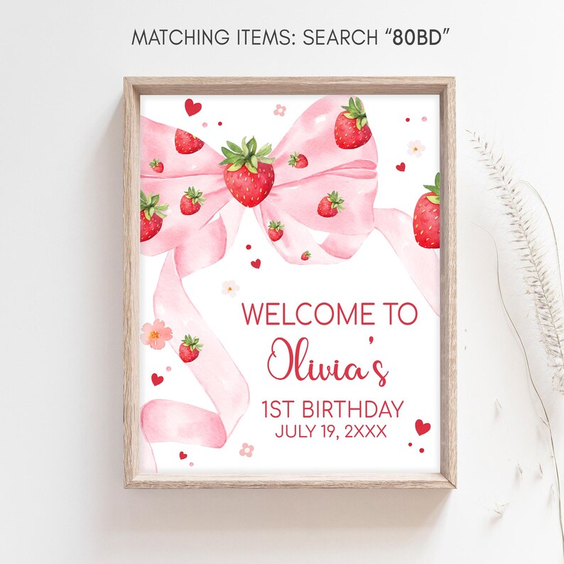 Berry First Birthday Welcome Sign
