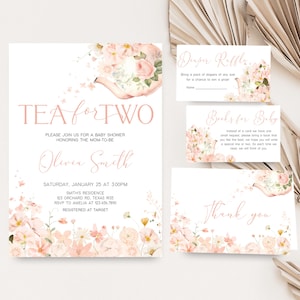 May include: A pink and white tea party themed baby shower invitation with a teapot pouring out flowers and butterflies. The invitation says "Tea for Two" and includes the name "Olivia Smith".