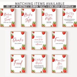 May include: Set of 10 printable signs with a strawberry theme for a baby shower. The signs include "Babies are Sweet", "Books & Gifts", "Diaper Raffle", "Don't Say Baby", "Drinks", "Please Help the Mom-to-be", "Favors", "Food", "Late Night Diapers", and "Mom-Osa Bar".