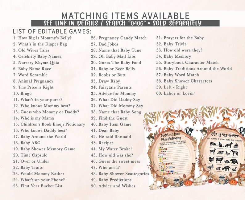 May include: Baby shower game printables with a woodland theme. The image includes a list of editable games, a children's book emoji dictionary, and a "Who is my animal?" game. The text "Matching Items Available" is at the top.