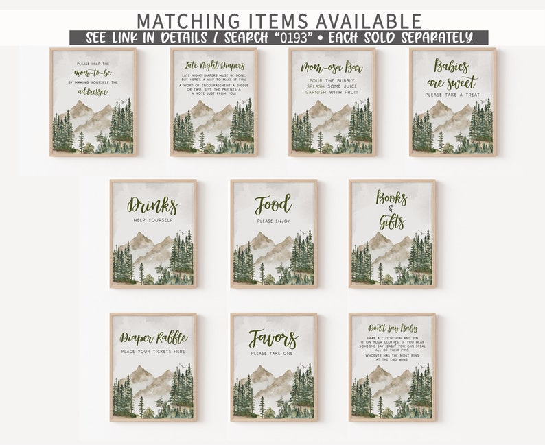 May include: Ten printable signs for a baby shower with a woodland theme. The signs feature a watercolour mountain scene with pine trees and a light brown background. The signs have text that says "Please help to be mom-to-be addressee", "Late night diapers", "Mom-osa bar", "Babies are sweet", "Drinks", "Food", "Books & Gifts", "Diaper Raffle", "Favors", and "Don't say baby".