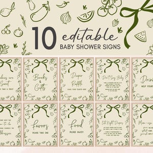 May include: A set of ten editable baby shower signs with a light beige background and dark green illustrations of fruits, vegetables, and bows. The signs include text such as "Babies are Sweet," "Books & Gifts," and "Diaper Raffle."