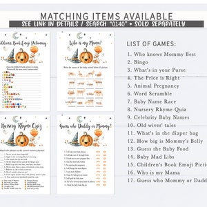 May include: A collection of printable baby shower games with a Halloween theme. The games include a Children's Book Emoji Pictionary, Who is my Mama?, Nursery Rhyme Quiz, and Guess who Daddy or Mommy?. A list of additional games is also included.