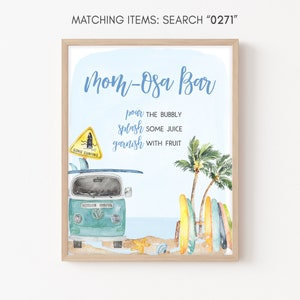 Mom Osa Bar Sign Baby on Board Baby Shower Surf Baby Shower Momosa Sign Summer Beach Baby Shower Sign Ocean Mimosa Printable Template 0271